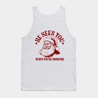 Sant Claus Is Watching You Tank Top